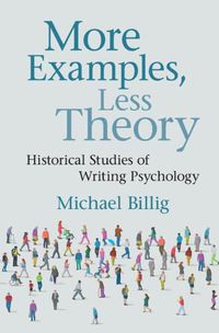 Cover image for More Examples, Less Theory: Historical Studies of Writing Psychology