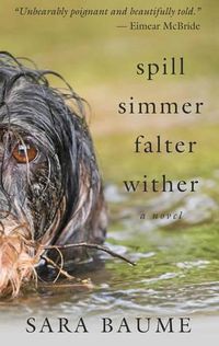 Cover image for Spill Simmer Falter Wither