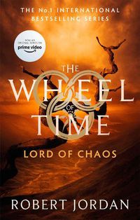 Cover image for Lord Of Chaos: Book 6 of the Wheel of Time (Now a major TV series)