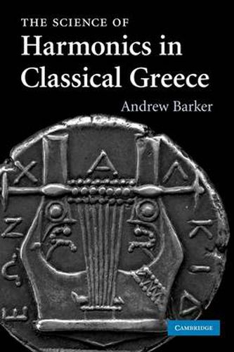 Cover image for The Science of Harmonics in Classical Greece