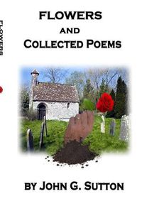 Cover image for FLOWERS and Collected Poems