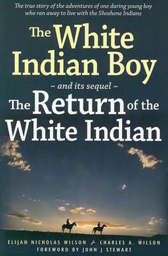 Cover image for The White Indian Boy: and its sequel The Return of the White Indian Boy