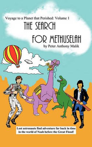 Cover image for Voyage to a Planet That Perished, Vol. 1: The Search for Methuselah