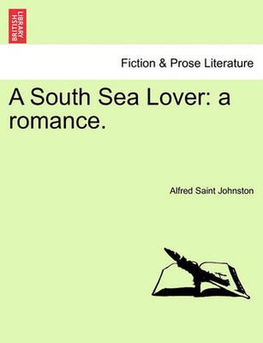 Cover image for A South Sea Lover: A Romance.