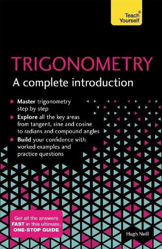 Cover image for Trigonometry: A Complete Introduction: The Easy Way to Learn Trig