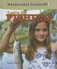 Cover image for Let's Go Fishing