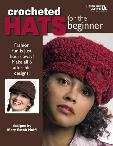 Cover image for Crocheted Hats for the Beginner (Leisure Arts #4672)