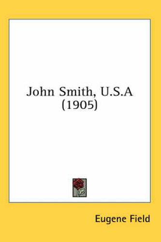 Cover image for John Smith, U.S.a (1905)