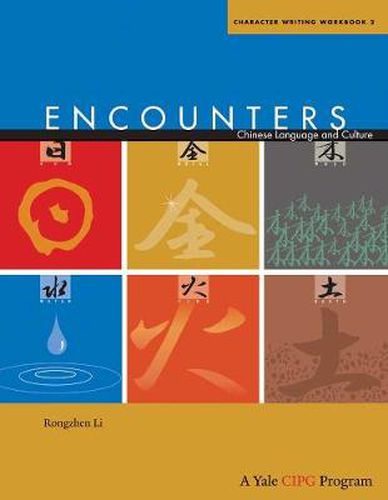 Cover image for Encounters: Chinese Language and Culture, Character Writing Workbook 2