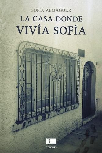 Cover image for La casa donde vivia Sofia
