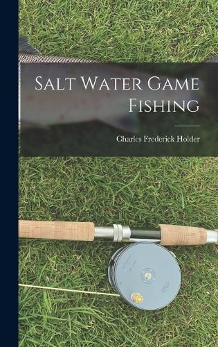 Cover image for Salt Water Game Fishing