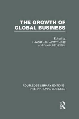 Cover image for The Growth of Global Business (RLE International Business)