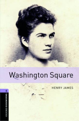 Cover image for Oxford Bookworms Library: Level 4:: Washington Square