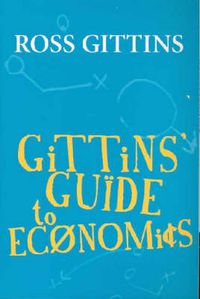 Cover image for Gittins' Guide to Economics