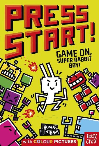 Cover image for Press Start! Game On, Super Rabbit Boy!