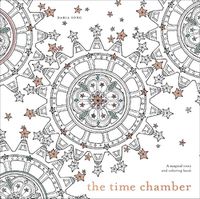 Cover image for The Time Chamber: A Magical Story and Coloring Book