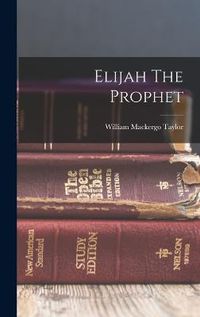 Cover image for Elijah The Prophet