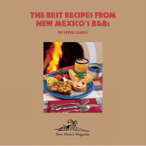 Cover image for Best Recipes from New Mexico's B&Bs