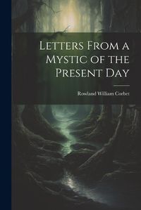 Cover image for Letters From a Mystic of the Present Day