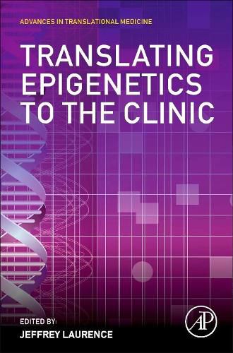 Cover image for Translating Epigenetics to the Clinic