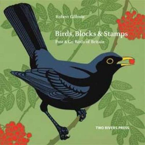 Cover image for Birds, Blocks and Stamps: Post & Go Birds of Britain