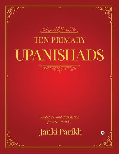 Cover image for Ten Primary Upanishads: Word-for-Word Translation from Sanskrit