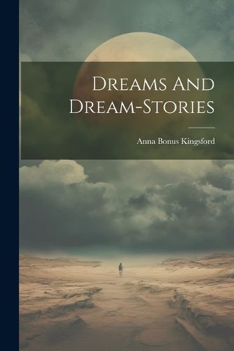 Cover image for Dreams And Dream-stories