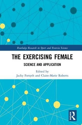 The Exercising Female: Science and Its Application