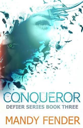 Cover image for Conqueror: Defier Series Book Three