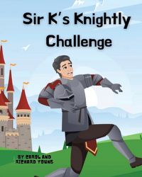 Cover image for Sir K's Knightly Challenge