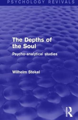 Cover image for The Depths of the Soul: Psycho-Analytical Studies