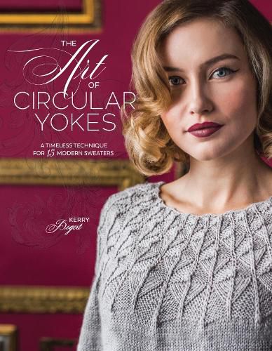 Cover image for The Art of Circular Yokes: A Timeless Technique for 15 Modern Sweaters