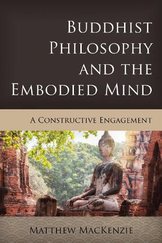 Cover image for Buddhist Philosophy and the Embodied Mind