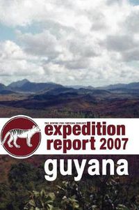 Cover image for Cfz Expedition Report: Guyana 2007