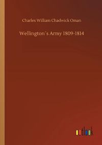 Cover image for Wellingtons Army 1809-1814