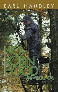 Cover image for No Robin Hood: And Other Poems
