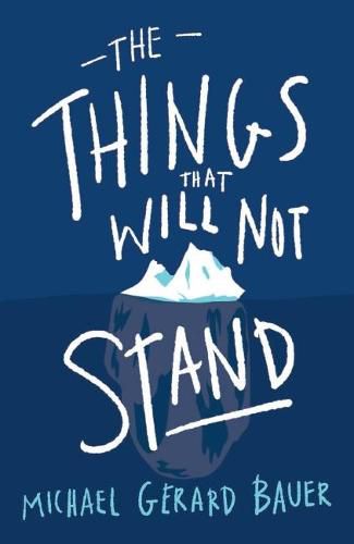 Cover image for The Things That Will Not Stand