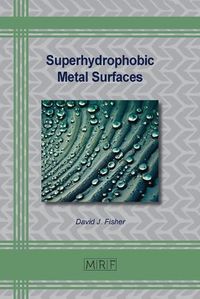 Cover image for Superhydrophobic Metal Surfaces