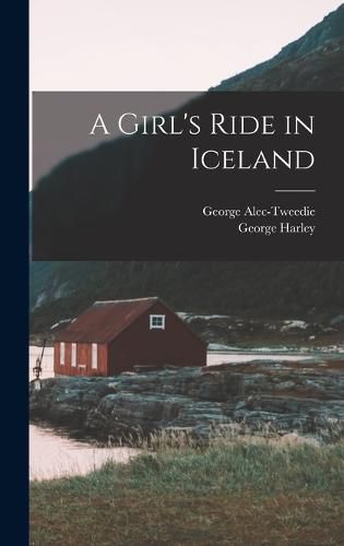 Cover image for A Girl's Ride in Iceland