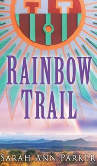 Cover image for Rainbow Trail