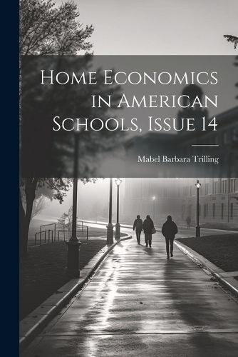 Cover image for Home Economics in American Schools, Issue 14