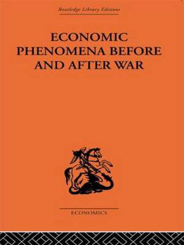 Cover image for Economic Phenomena Before and After War: A Statistical Theory of Modern Wars