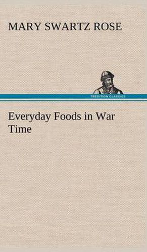 Cover image for Everyday Foods in War Time