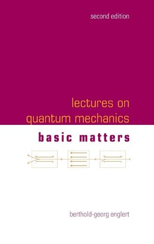 Lectures On Quantum Mechanics - Volume 1: Basic Matters