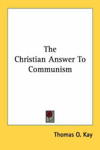 Cover image for The Christian Answer to Communism