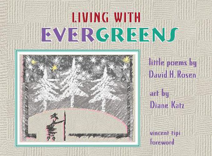 Living with Evergreens