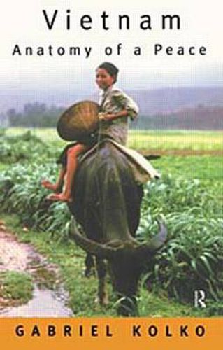 Cover image for Vietnam: Anatomy of a Peace