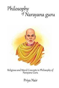 Cover image for Religious and Moral Concepts in Philosophy of Narayana Guru