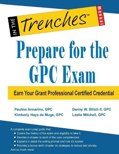 Prepare for the GPC Exam: Earn Your Grant Professional Certified Credential