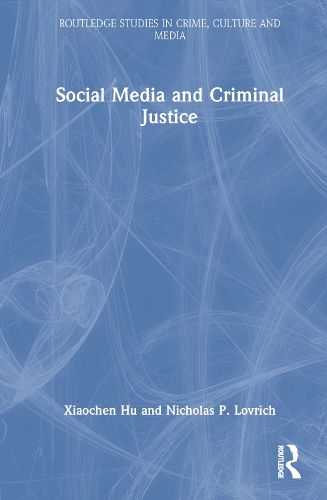 Cover image for Social Media and Criminal Justice